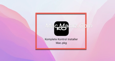 Native Instruments Komplete Kontrol for mac(音源制作软件) v3.4.0免激活版-1740388875-d32fbbe4b47a68b-1